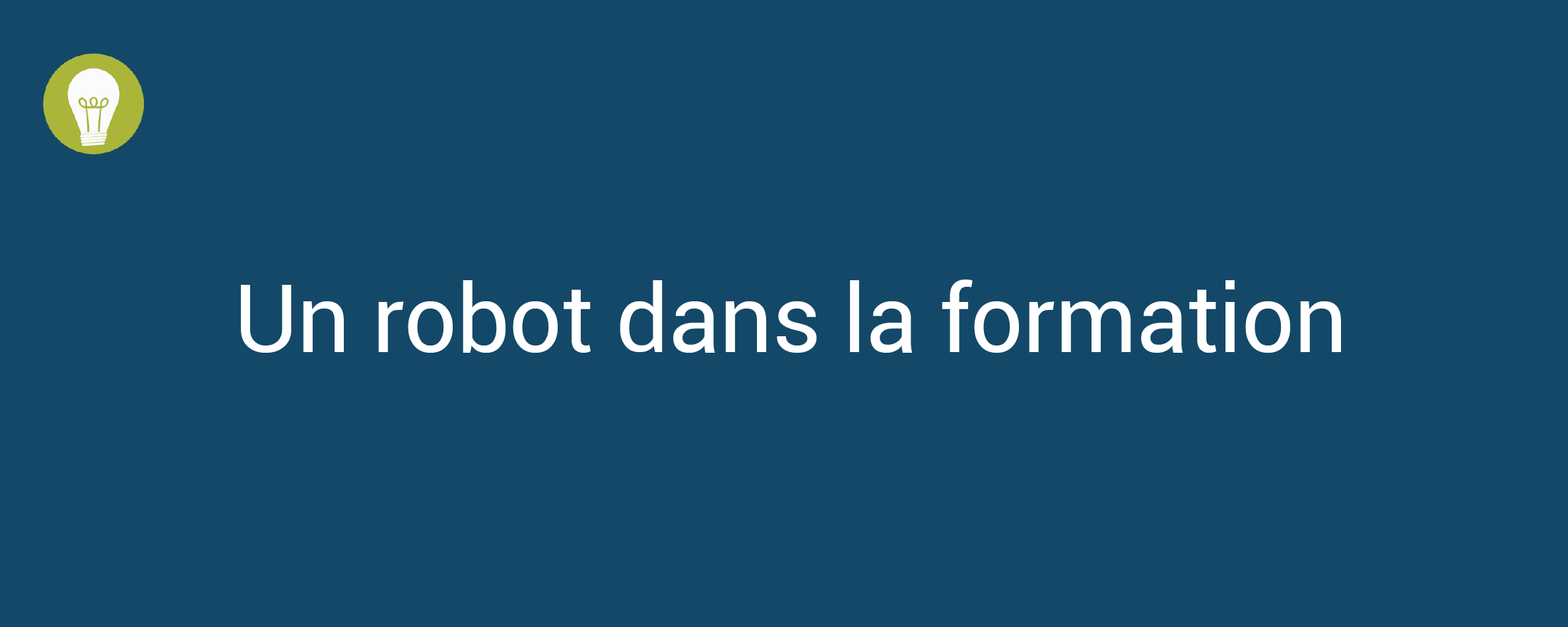 Un robot dans la formation