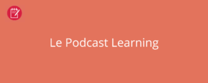 Le Podcast Learning