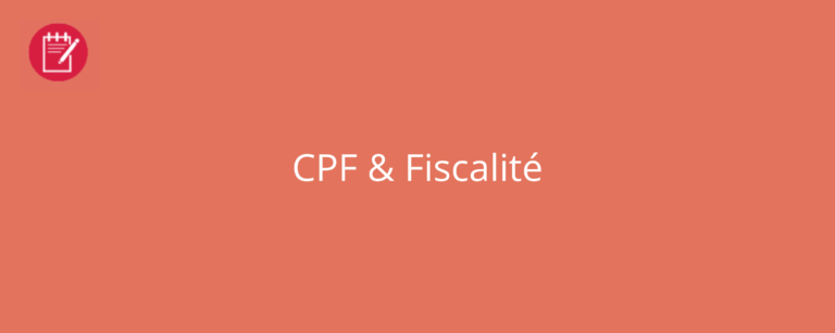 CPF & Fiscalité